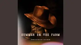 Summer on the farm