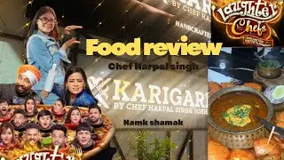 Karigari by Chef Harpal Singh Review | Namak Shamak Night Out 🍲✨#yt #youtube #ytshorts #trending 