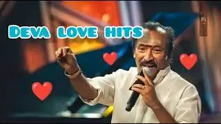 Deva Love Hits   5 1 surround tamil Songs   Deva Melody Hits   HD Tamil songs 5 1