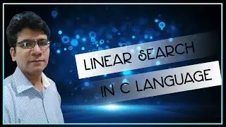 Linear Search | Searching an element in the array