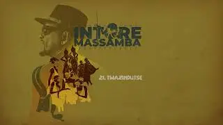 Massamba Intore - TWAZINDUTSE