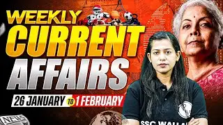 Weekly Current Affairs 2026 | 26th Jan - 1st Feb Current Affairs 2026 | Current Affairs By Krati Mam