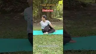 Yoga asanas for Diabetes #yogasana #shorts #diabetes #sugar #sugarlevels #yoga #yogapractice