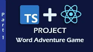 React Typescript Tutorial | Word Adventure Game | Part 1 | Setup & Styling |2021