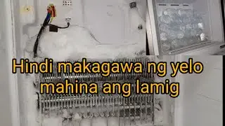 Bakit Hindi makagawa ng yelo at mahina ang lamig