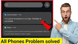 your phone temperature is too high flashlight is unavailable problem fix ! phone heating problem