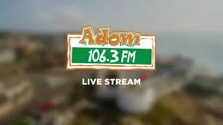 Adom Morning News At 6 on Adom 106.3 FM (20-10-25)
