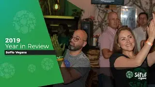 SoFlo Vegans 2019 in Review