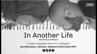 IN ANOTHER LIFE Official Trailer (2017) Raindance Film Festival