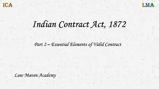 JIGL | Contract Act, 1872 | Part 2 | Essential Elements of Valid Contract | Rubina Arora