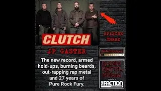 Manic Metal Show #3: Jean-Paul Gaster [CLUTCH] Book Of Bad Decisions & 27 years of Pure Rock Fury