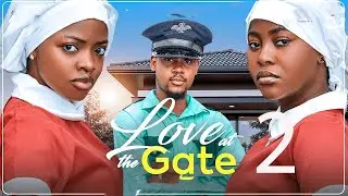 LOVE AT THE GATE 2- CLINTON JOSHUA, OMECHE OKO, JOSEPHINE SUNDAY(JOJO) latest 2025 nigerian movie