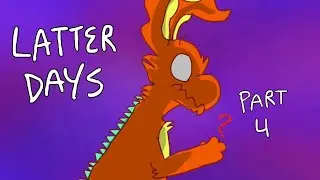 Latter Days: Pride MAP - Part 4