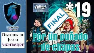 ☣ Por un pu&ntilde;ado de chapas - Sesi&oacute;n 19 #falloutrpg