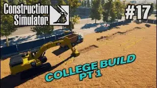 NEW | CONSTRUCTION SIMULATOR 2022 | #17 | COLLEGE BUILD Pt 1 | PS5.