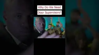 Why Do We Need Door Supervisors? #Shorts