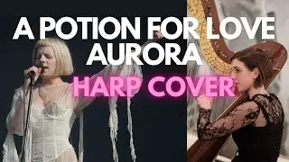 (Harp cover) A Potion for Love- Aurora