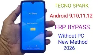 Обход FRP на Tecno Spark без ПК | Новый метод обхода учетной записи Google на всех устройствах Te...