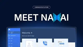 Meet Naxai &mdash; Your Communication Platform, Reimagined