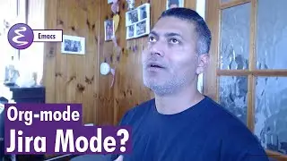 Org-mode - Why I don't use Jira modes