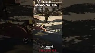 NAOE ASSASINATIONS #2 - Assassin's Creed Shadows