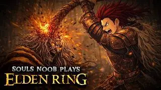 I Got My Revenge on Margit! (Souls Noob Plays Elden Ring) Episode 3
