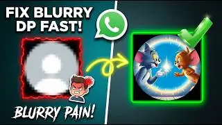 How to Upload Whatsapp DP Without Blur - Step-by-Step Guide {2025}