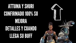 ATTUMA Y SHURI CONFIRMADO SU BUFF | &iquest;TAN MALOS SON ESTOS PERSONAJES? | &iquest;QUE TANTO LO NECESITAN?|MCOC