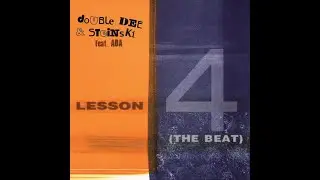 Double Dee and Steinski feat. ADA: LESSON 4 (THE BEAT) [Official Video]