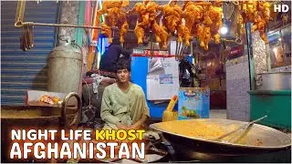 Night life | Afghanistan | Khost Province | HD