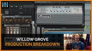 Анализ музыкального производства: Willow Grove