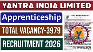 Yantra India Limited ITI, Non ITI Apprentice Recruitment 2026, 3979 Posts