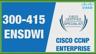 27. ENSDWI 300-415 (Key Settings in Device Templates and Configuration Groups) | شرح عربي