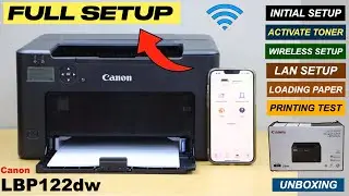 Canon Imageclass LBP122dw Setup, Activate Toner, Load Paper, Wireless & LAN Setup, Print [Guide]