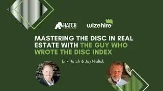 Mastering the DISC in Real Estate with the Guy who wrote the DISC Index