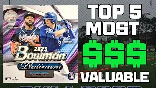 TOP 5 MOST VALUABLE CARDS IN 2023 BOWMAN PLATINUM