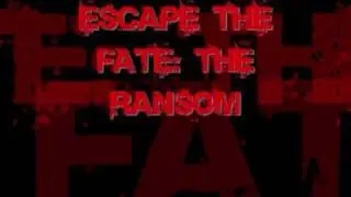 Escape The Fate: The Ransom