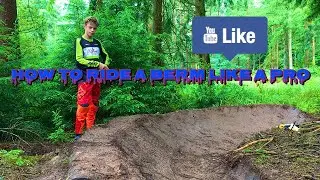 how to ride a berm like a pro