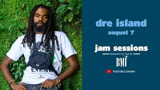 Dre Island | BMI's Jam Session