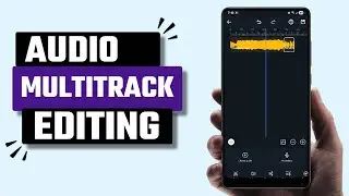 Best Audio Multitrack Editing App for Android