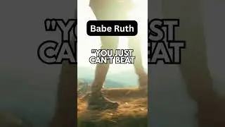 BABE RUTH: BEST Athlete Motivational Quotes