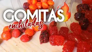 🔥 GOMITAS Y DULCES ENCHILADOS 🔥 ♡ Lu Alfer