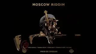 Moscow Riddim Mix [2017] - DJ PTYLE