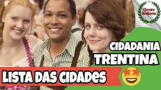 CIDADANIA ITALIANA TRENTINOS LISTA DE TODAS AS CIDADES (BAIXE GRÁTIS)