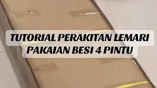 Tutorial Perakitan Lemari Pakaian Besi 4 Pintu Uk 160cn