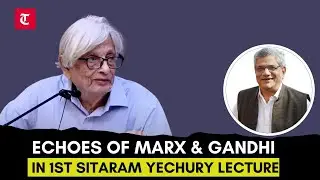 In 1st Sitaram Yechury memorial lecture, Prof Habib connects Marx, Gandhi & need for full democracy