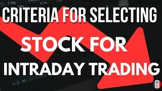 How to Find and Select Stocks For Intraday Trading