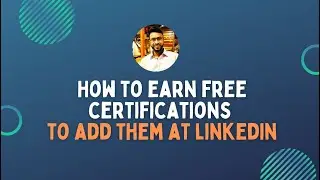 How to earn free certifications to add them at linkedin (Answers given at description)