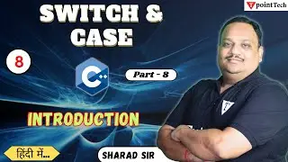 #8 Introduction to Switch Case in C++ with Example | C++ Tutorial for Beginners | Tpoint Teach