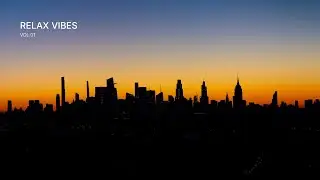RELAX VIBES &ndash; Smooth R&B Playlist for Relaxing & Late Nights